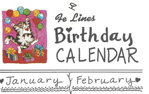 Top of front of calendar with area for names of friends with birthdays during January and February. Color Art: Bart, the Cosmic Cat, leaps into the air amidst beautify wrapped gifts. His wild, abandoned joy is plainly expressed in his smile of delight as he lifts off gracefully, suspended by 10 helium-filled balloons..